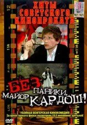 Без паніки, майоре Кардош! (1982)