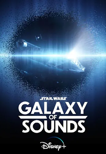 Зоряні війни: Галактика звуків (2021)